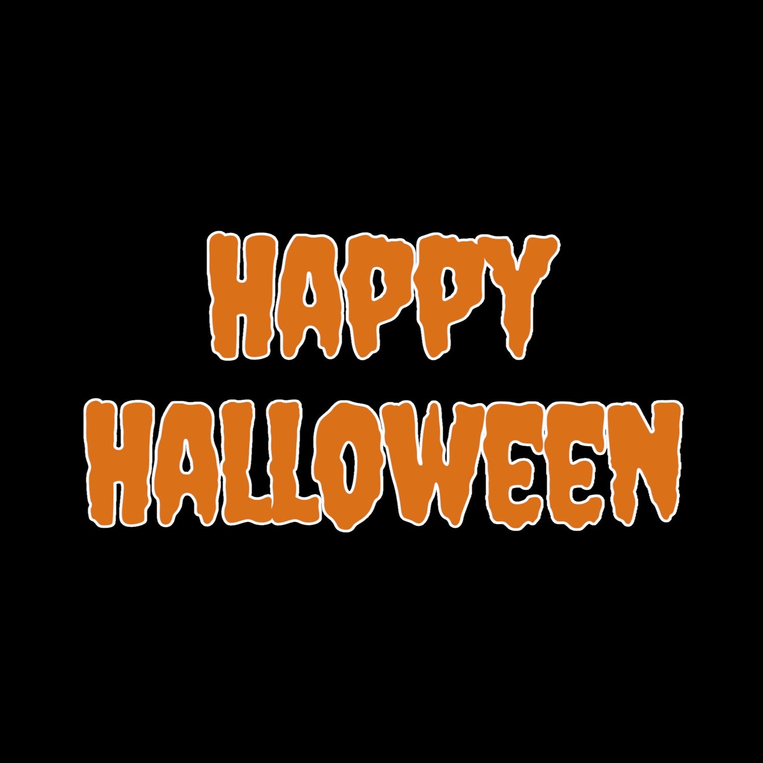 Happy Halloween in Orange Text on a black background 
